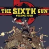 The Sixth Gun Vol. 4: Deluxe Edition: Volume 4