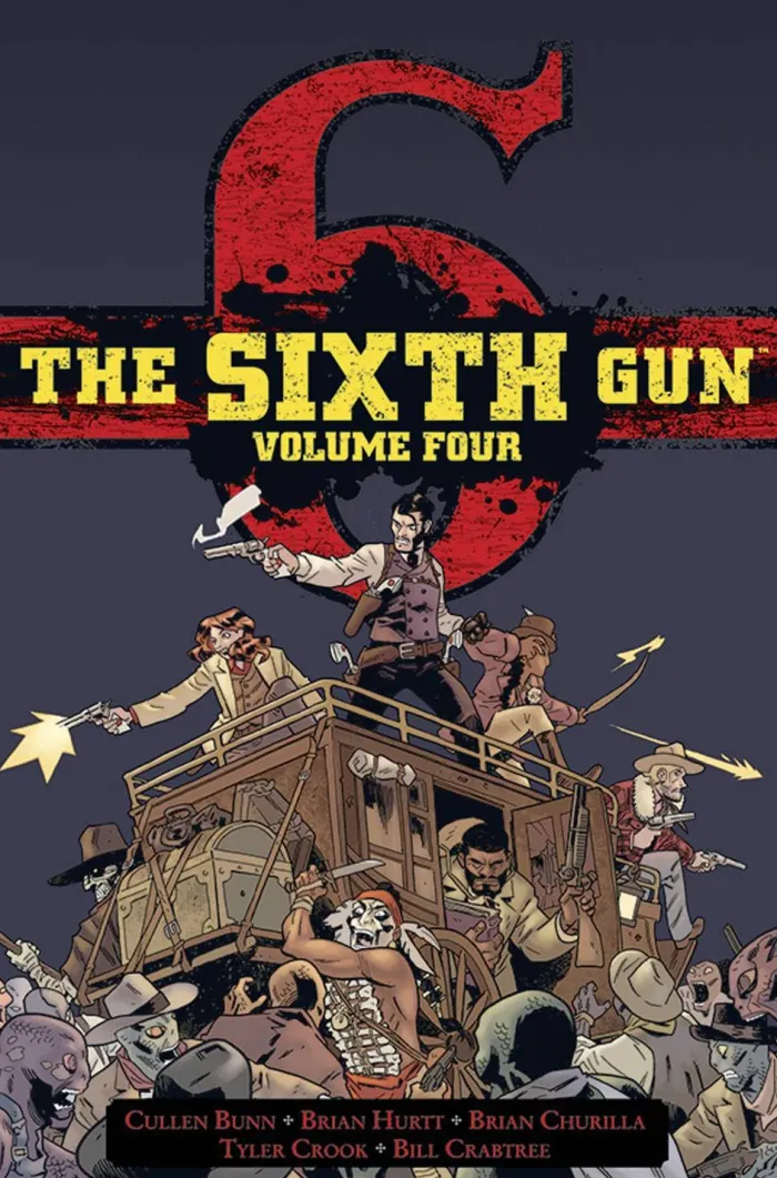 The Sixth Gun Vol. 4: Deluxe Edition: Volume 4