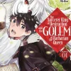 The Sorcerer King of Destruction and the Golem of the Barbarian Queen Vol. 3