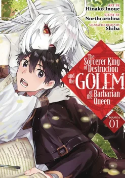 The Sorcerer King of Destruction and the Golem of the Barbarian Queen Vol. 3