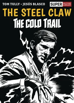 The Steel Claw: The Cold Trail