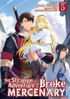 The Strange Adventure of a Broke Mercenary (Manga) Vol. 5
