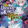 The Undead King's Reign of Peace, Vol. 1 (light novel)