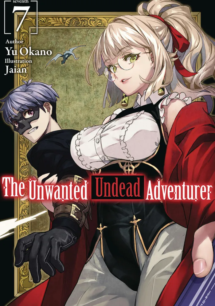 The Unwanted Undead Adventurer (Light Novel): Volume 7