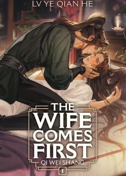 The Wife Comes First: Qi Wei Shang (Novel) Vol. 1 Novel