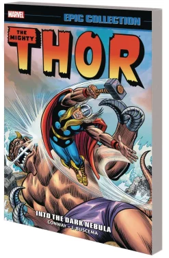 Thor Epic Collection: Into the Dark Nebula