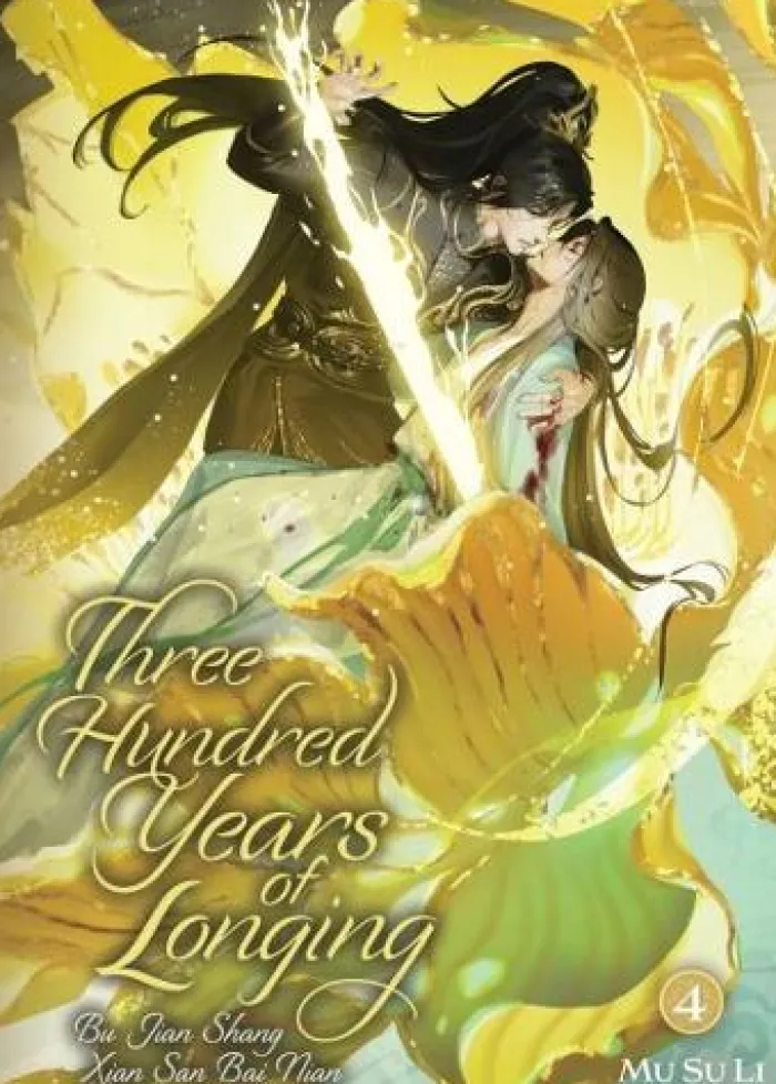 Three Hundred Years of Longing: Bu Jian Shang Xian San Bai Nian (Novel) Vol. 4 Novel