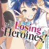 Too Many Losing Heroines Vol. 01