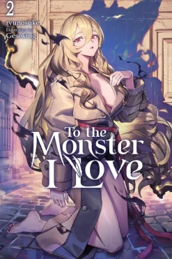 To the Monster I Love, Vol. 2 (novel) Novel