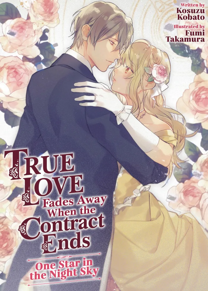 True Love Fades Away When Contract Ends Vol. 01 (Novel)