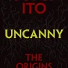 Uncanny Origins of Fear (Light Novel)