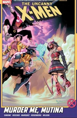 Uncanny X-Men By Gail Simone Vol. 3: Murder Me, Mutina