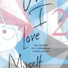 Until I Love Myself, Vol. 2: The Journey of a Nonbinary Manga Artist