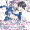 Villainess Guide To Not Falling in Love Vol. 01