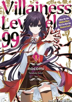 Villainess Level 99 Volume 1: I May Be the Hidden Boss But I'm Not the Demon Lord