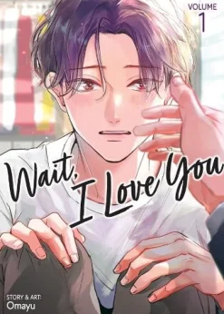 Wait, I Love You Vol. 1