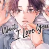 Wait, I Love You Vol. 2