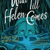 Wait Till Helen Comes Graphic Novel