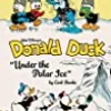 Walt Disney's Donald Duck Under the Polar Ice: The Complete Carl Barks Disney Library Vol. 23