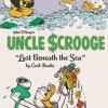 Walt Disney's Uncle Scrooge: Lost Beneath the Sea: The Complete Carl Barks Disney Library Vol. 30