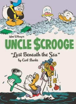 Walt Disney's Uncle Scrooge: Lost Beneath the Sea: The Complete Carl Barks Disney Library Vol. 30
