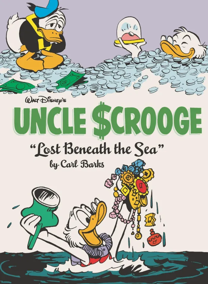 Walt Disney's Uncle Scrooge: Lost Beneath the Sea: The Complete Carl Barks Disney Library Vol. 30