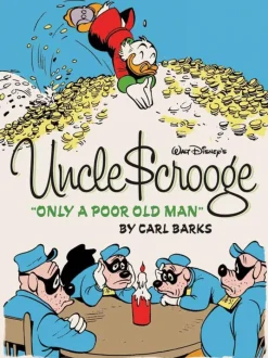 Walt Disney's Uncle Scrooge: Only A Poor Old Man