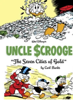 Walt Disney's Uncle Scrooge the Seven Cities of Gold: The Complete Carl Barks Disney Library Vol. 14