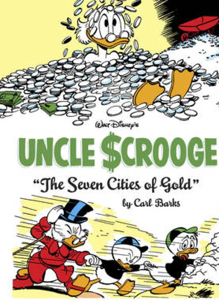 Walt Disney's Uncle Scrooge the Seven Cities of Gold: The Complete Carl Barks Disney Library Vol. 14