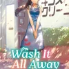Wash It All Away 10