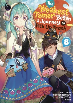 Weakest Tamer Began a Journey To Pick Up Trash L Vol. 08 (Novel)