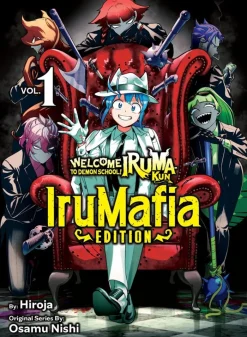 Welcome To Demon School Irumafia Edition Vol. 01