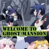 Welcome to Ghost Mansion Vol.3