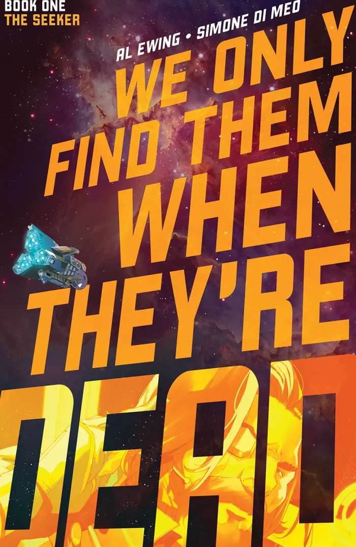 We Only Find Them When They're Dead Vol. 1: Volume 1