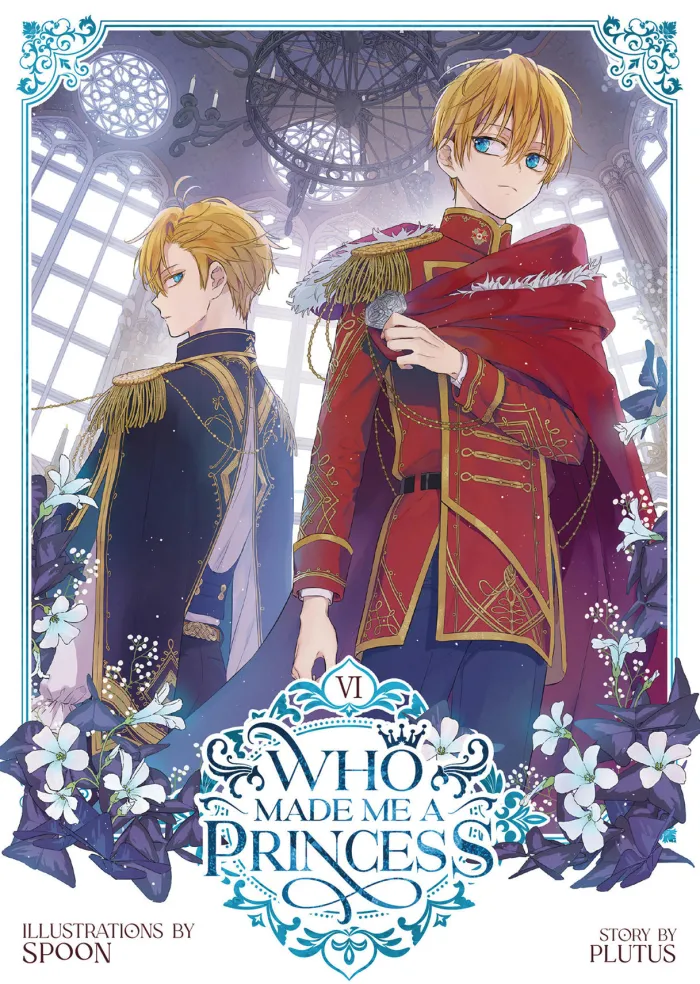 Who Made Me a Princess Vol. 6