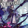Witch and Mercenary (Light Novel) Vol. 6: Part 2