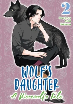 Wolf's Daughter: A Werewolf's Tale Vol. 2