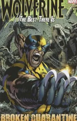 Wolverine - The Best There Is: Broken Quarantine