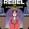 Woman Rebel: The Margaret Sanger Story