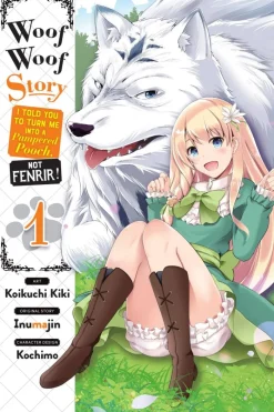 Woof Woof Story: I Told You to Turn Me Into a Pampered Pooch, Not Fenrir!, Vol. 1