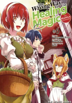 Wrong Way Use Healing Magic Vol. 06