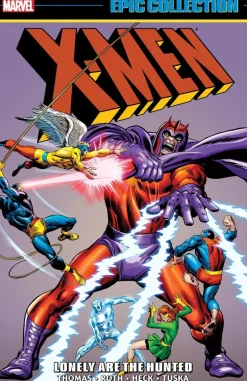 X-Men Epic Collection: Lonely Are The Hunted (New Printing)