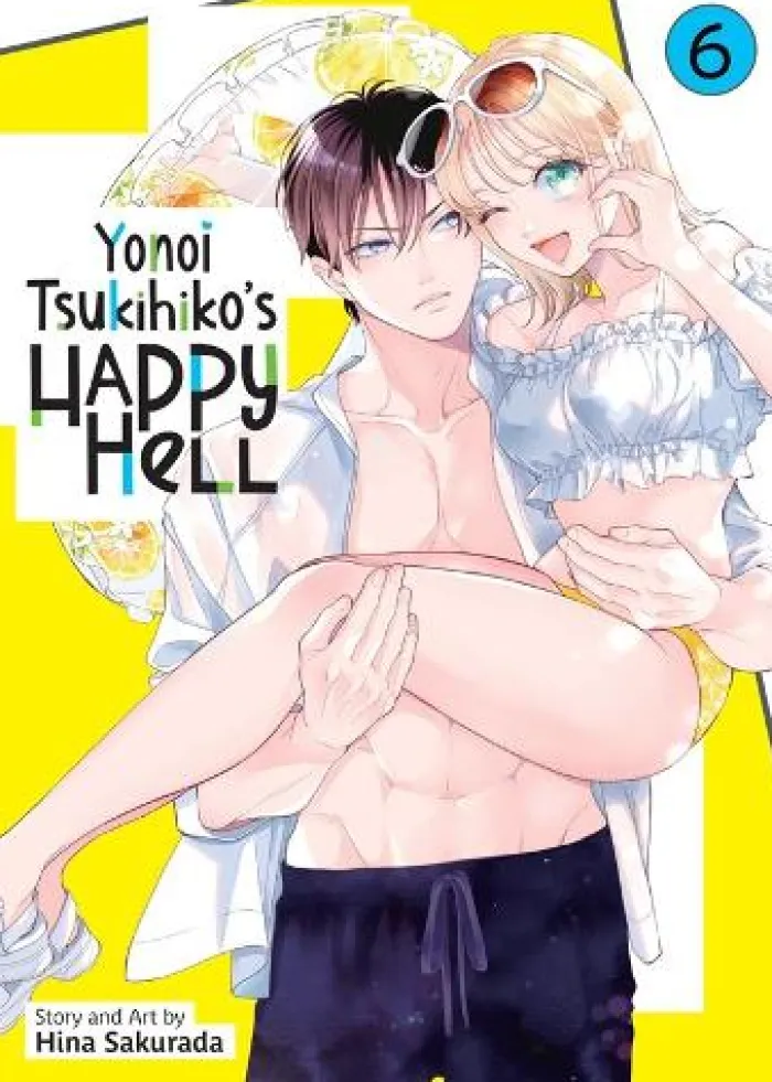 Yonoi Tsukihiko's Happy Hell Vol. 6