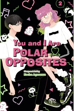 You And I Are Polar Opposites Vol. 02