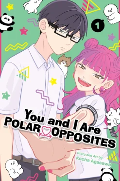You And I Are Polar Opposites Vol. 01