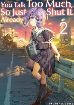 You Talk Too Much, So Just Shut It Already! Volume 2