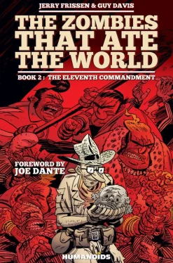 Zombies That Ate The World, The Book 2: The Eleventh Commandment