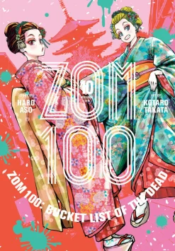 Zom 100: Bucket List of the Dead, Vol. 10